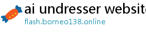 ai undresser website